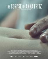 Смотреть Онлайн Труп Анны Фритц / The Corpse of Anna Fritz [2015]